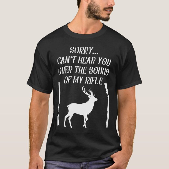 Camiseta Funny Deer Hunting Quote  (Anverso)