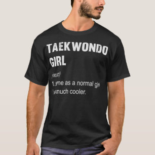 Camiseta Funny definición de Chica taekwondo artes marciale