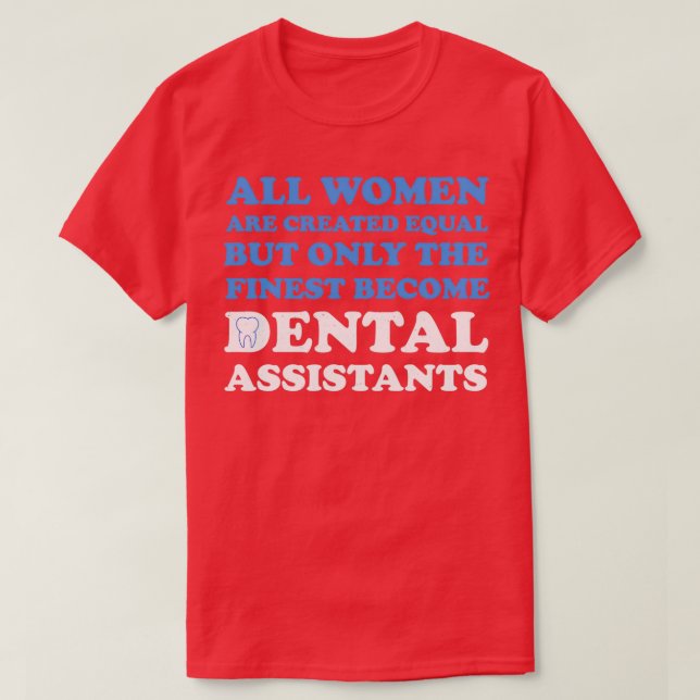 Camiseta Funny Dental Assistant (Diseño del anverso)