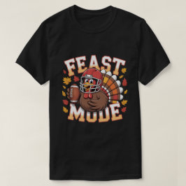 Camiseta Funny Design Turkey Feast Mode Fall Men Women kids