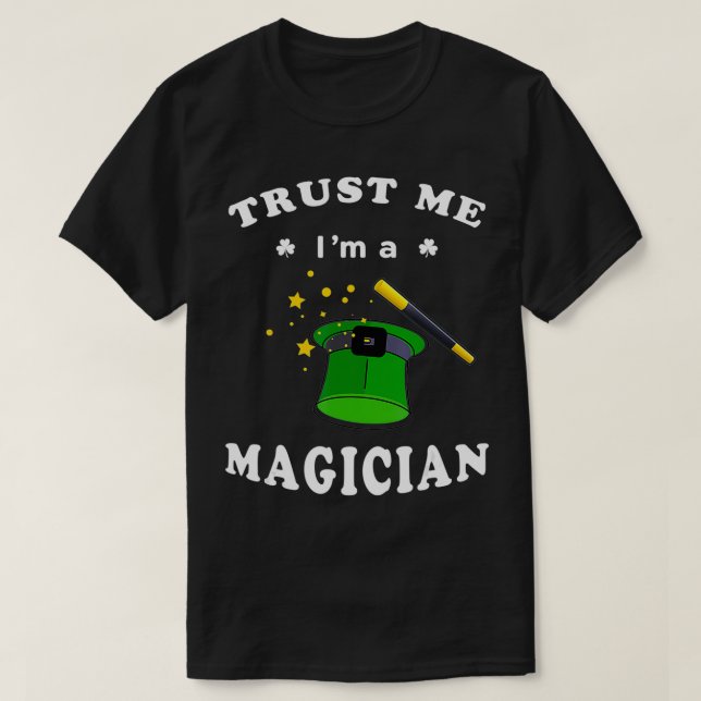 Camiseta Funny Día de los Simpatizantes Créanme como mago (Diseño del anverso)