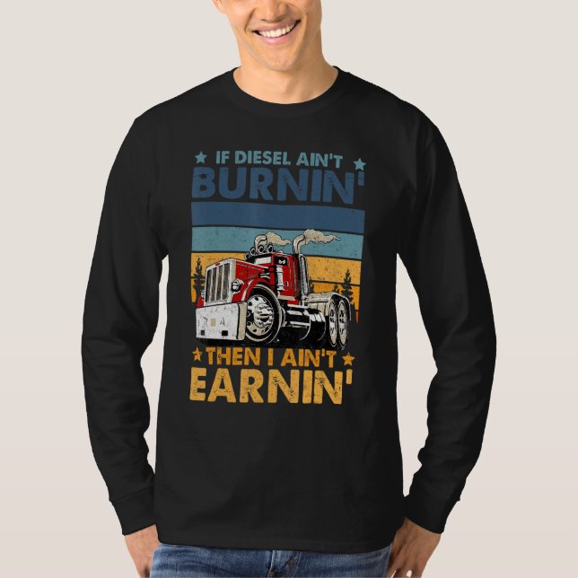 Camiseta Funny Diesel Trucker Big Rig Semi Trailer Truck Dr (Anverso)