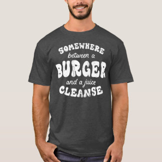 Camiseta Funny Diet Burger and a Juice Cleanse Funny Hambur