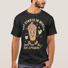 Camiseta Funny Diet On Winter Graphic Pass Me the Ice Cream