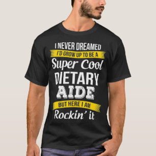 Camiseta Funny Dieta Aide Gifts Apreciación Servicio de Tra