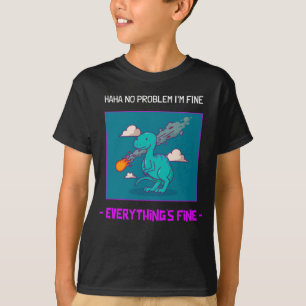 Camiseta Funny Dinosaurio Asteroide Todo está bien