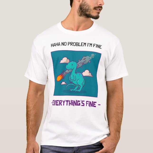 Camiseta Funny Dinosaurio Asteroide Todo está bien (Anverso)