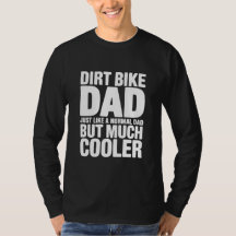 Funny Dirt Bike Dad Humor Cooler Motocross Father