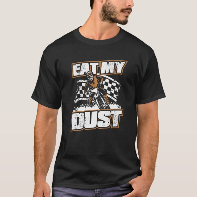 Camiseta Funny Dirt Bike Motocross Supercross come mi polvo (Anverso)
