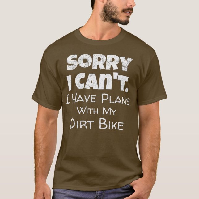 Camiseta Funny Dirt Bike Quote Motocross Carreras Premium (Anverso)
