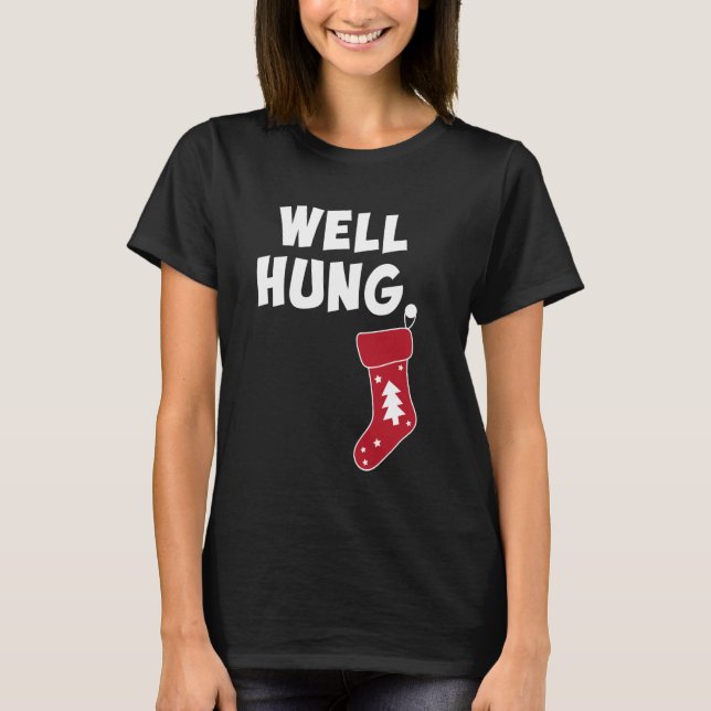 Camiseta Funny Dirty Navidades Stocking Well Hung (Anverso)