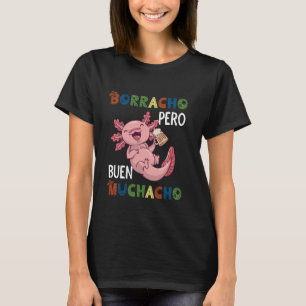 Camiseta Funny Diseño Axolotal Mexicano - Borracho pero Bue