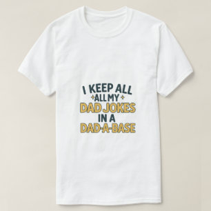 Camiseta Funny diseño de Chiste para papá del Día del Padre