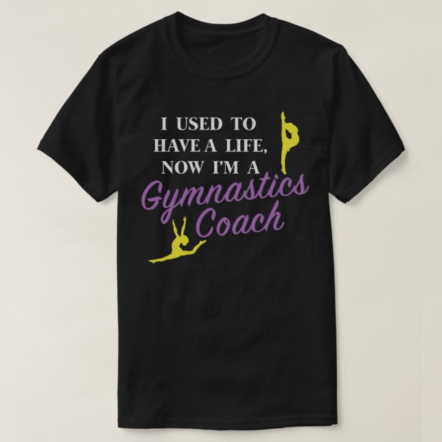 Camiseta Funny diseño de entrenador de gimnastas que solía  (Diseño del anverso)