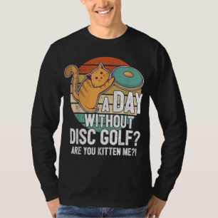 Camiseta Funny Disk Golf Player Dice Que Yo Gato Con Disco 