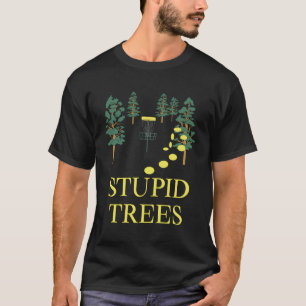 Camiseta Funny Disk Golf Stupid Tree Frisbee Golfing