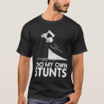 Camiseta Funny Do My Own Stunts Golf Cart Driver Golfing Lo<br><div class="desc">Funny Do My Own Stunts Golf Cart Driver Golf Lover Diseño para jugador de golf,  mamá,  mamá,  papá,  papá,  mejor amigo,  hermana,  hermano,  tío,  tía,  esposo,  esposa,  abuelo,  abuela,  idea de regalo para Navidades,  día del padre o cumpleaños por cada amor al golf.</div>