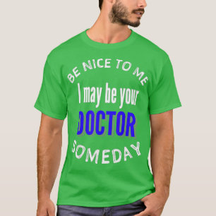 Camiseta Funny Doctor Medical School med school 1
