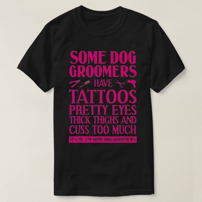 Camiseta Funny Dog Groomer Gift For Men Women Cool Pet Groo (Diseño del anverso)