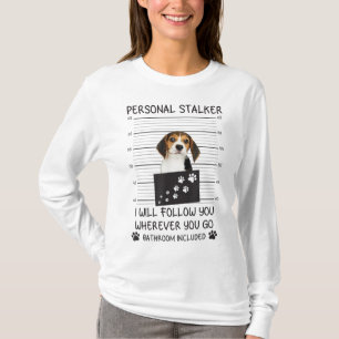 Camiseta Funny Dog Lover Personal Stalker te seguiré B