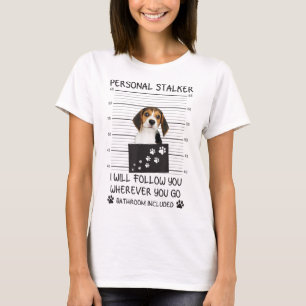 Camiseta Funny Dog Lover Personal Stalker te seguiré B