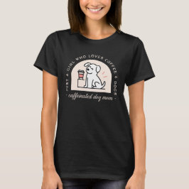 Camiseta Funny dog mom coffee lover girl aesthetic black