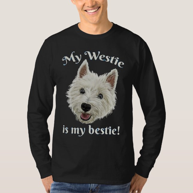 Camiseta Funny Dog My Westie Is My Bestie Slogan (Anverso)