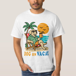 Camiseta Funny Dog on Vacation T-Shirt | Cute Summer