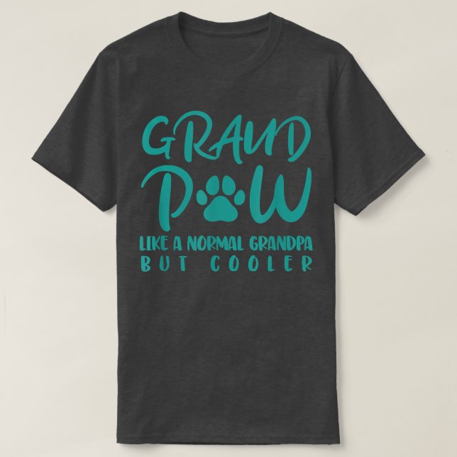Camiseta Funny Dog owner Saying Grand Paw  (Diseño del anverso)