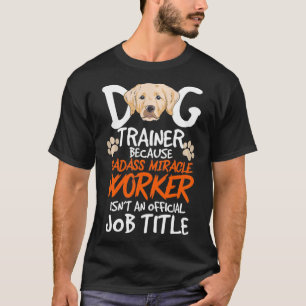 Camiseta Funny Dog Trainer Cita Para Un Entrenador De Perro