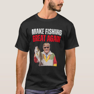 Camiseta Funny Donald Trump hace que la pesca sea grande de