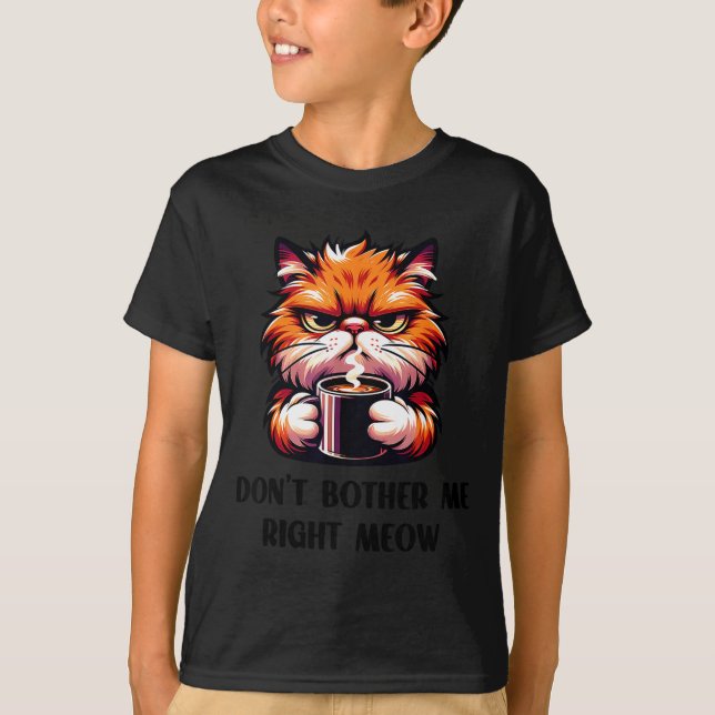 Camiseta Funny Don't Bother Me Right Meow Cats Cat Coffee M (Anverso)