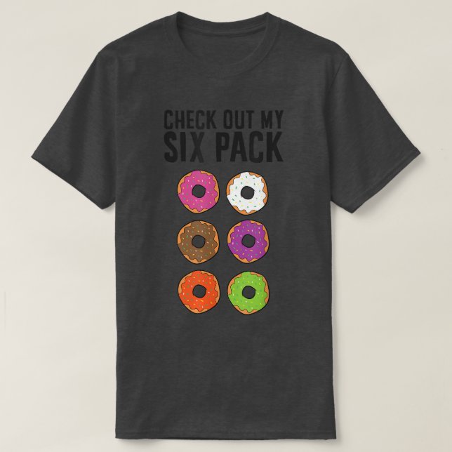 Camiseta Funny Donut Lover Check Out My Six Pack  (Diseño del anverso)