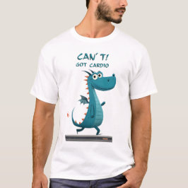 Camiseta Funny Dragon Cardio | No puedo. Tengo Cardio. | Gi