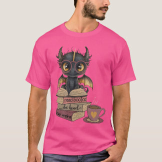Camiseta Funny Dragon Read Books Be Kind Stay Weird Book Lo