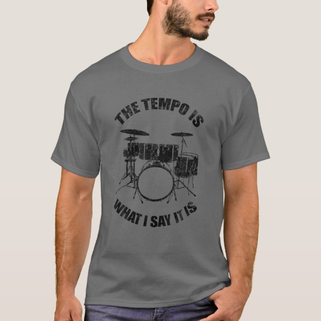 Camiseta Funny Drummer Regalo Guay El Tempo Es Lo Que Yo Sa (Anverso)