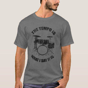Camiseta Funny Drummer Regalo Guay El Tempo Es Lo Que Yo Sa