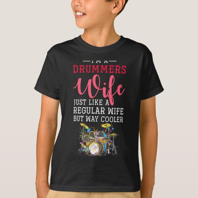 Camiseta Funny Drummers Wife Valentines Day Gift Drums  (Anverso)