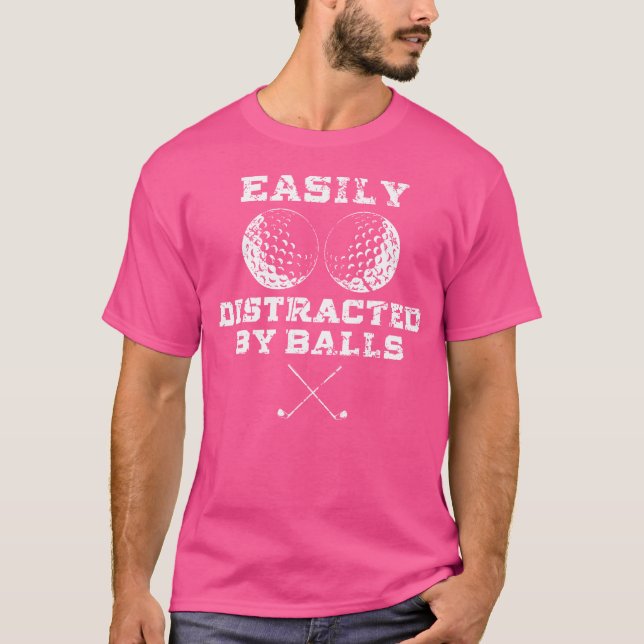 Camiseta Funny Easily Distracted By Balls Golf (Anverso)