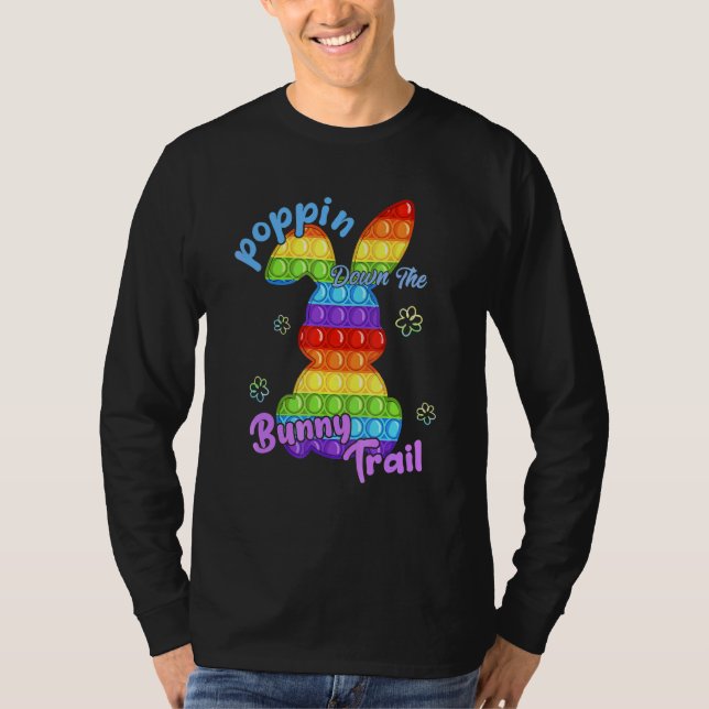 Camiseta Funny Easter Poppin Down Bunny Trail Pop It Ea (Anverso)