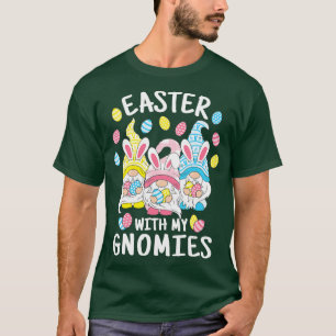Camiseta Funny Easter With My Gnomies Happy Easter Gnome Bu