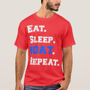 Camiseta Funny Eat Sleep Bot Repetir El Capitán Del Lago De