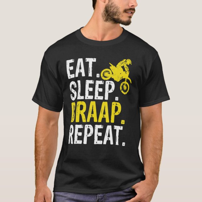 Camiseta Funny Eat Sleep Braap Repeat Braap Dirt Bike (Anverso)