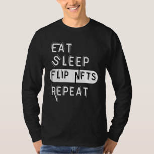 Camiseta Funny Eat Sleep Buy Flip Nft Repetir Criptodivisa