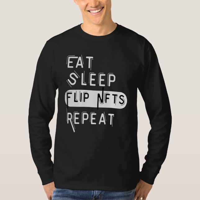 Camiseta Funny Eat Sleep Buy Flip Nft Repetir Criptodivisa (Anverso)
