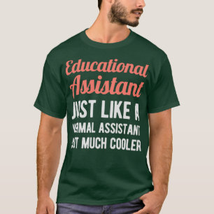 Camiseta Funny Educational Assistant