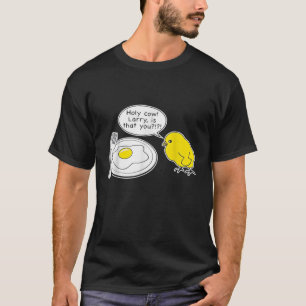CAMISETA FUNNY EGG SHIRT HOLY COW LARRRY ES QUE TE FRITISTE