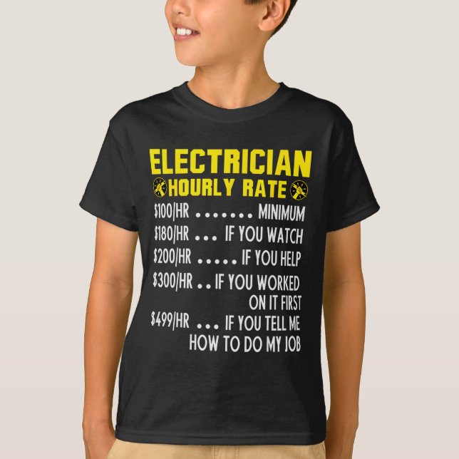 Camiseta Funny Electrician Hourly Rate Pricing Chart  (Anverso)