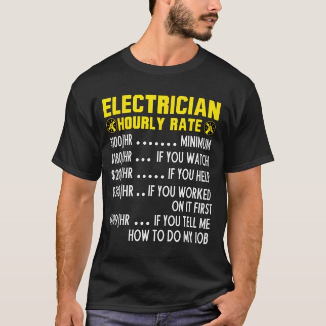 Camiseta Funny Electrician Hourly Rate Pricing Chart  (Anverso)