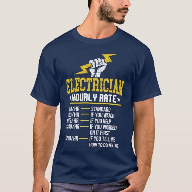 Camiseta Funny Electrician Hourrate Labor eléctrica (Anverso)